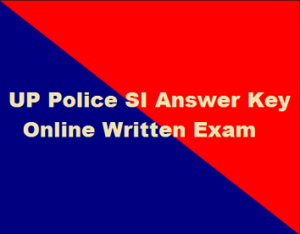 up police si answer key 2021